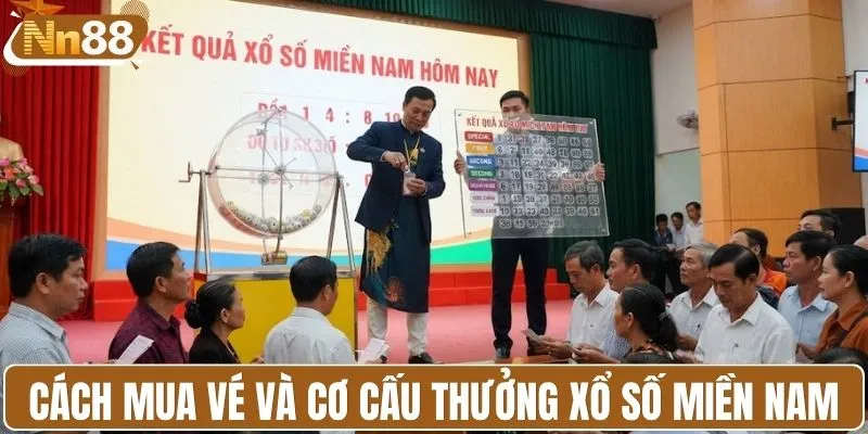 Cách mua vé và cơ cấu thưởng xổ số miền nam hôm nay
