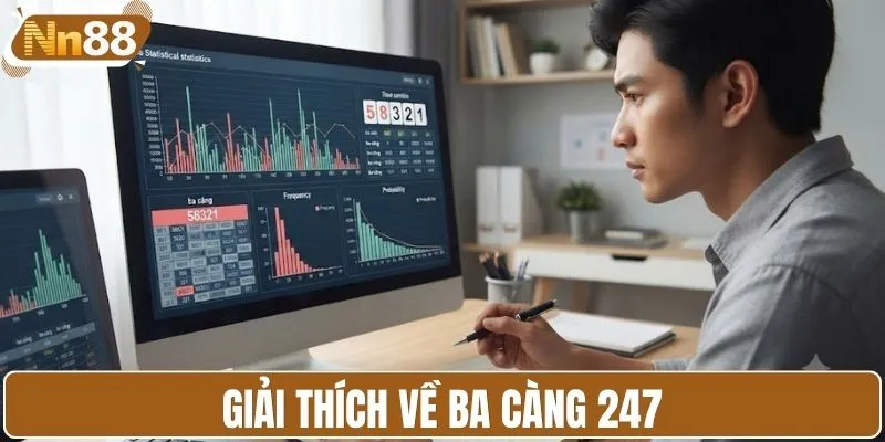 Giải thích về ba càng 247