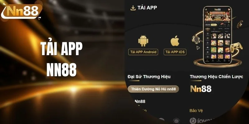 Tải App NN88 | Hướng Dẫn Cài Đặt Trên Android Và IOS